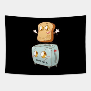 Your Turn Toast Tapestry