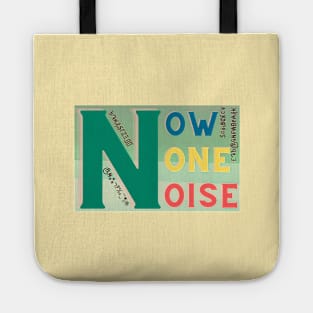 A constant barrage of noise inundates our daily lives Tote