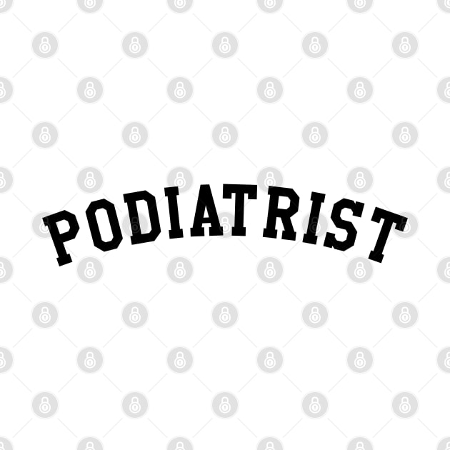 Podiatrist by KC Happy Shop