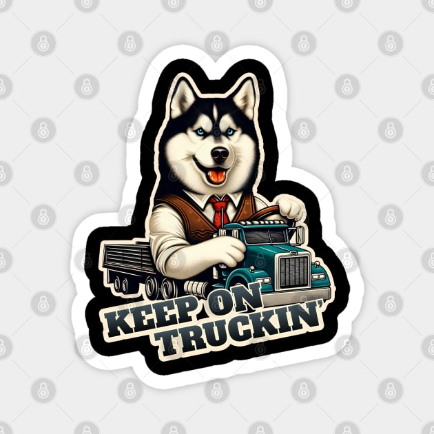 Husky Truck driver Magnet by k9-tee