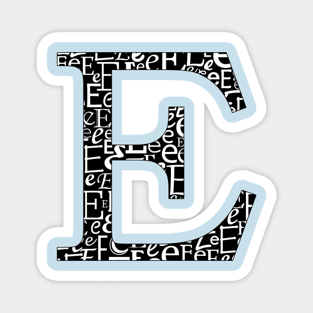 E Filled - Typography Magnet by gillianembers