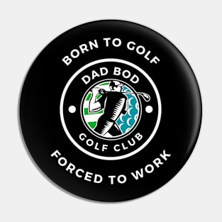 Dad Bod Golf Club Collection #2 Pin