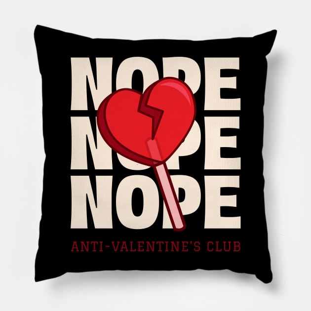 Broken Heart Nope Funny Valentines Day Anti Valentines Day Pillow by TV Dinners