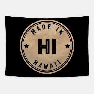 Made In Hawaii HI State USA Tapestry