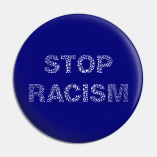 Stop Racism Pin