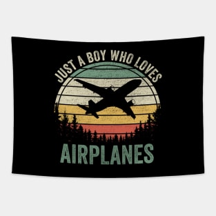 Just A Boy Who Loves Airplanes Tapestry