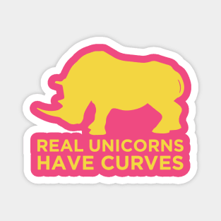 real unicorns have curves Magnet