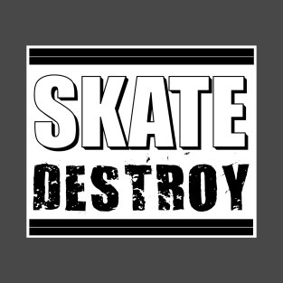 Skate Destroy T-Shirt