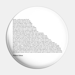 William Gibson Quotes Pin