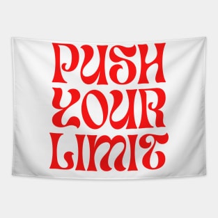 Unleash Your Potential: Push Your Limits Tapestry