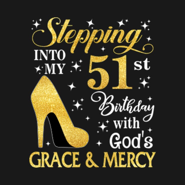 Stepping Into My 51st Birthday With God's Grace & Mercy Bday by MaxACarter