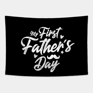 My First Father's Day 2021 Happy Father's Day 2021 Gift Celebration And Birthday For Dad And Grandpa Tapestry