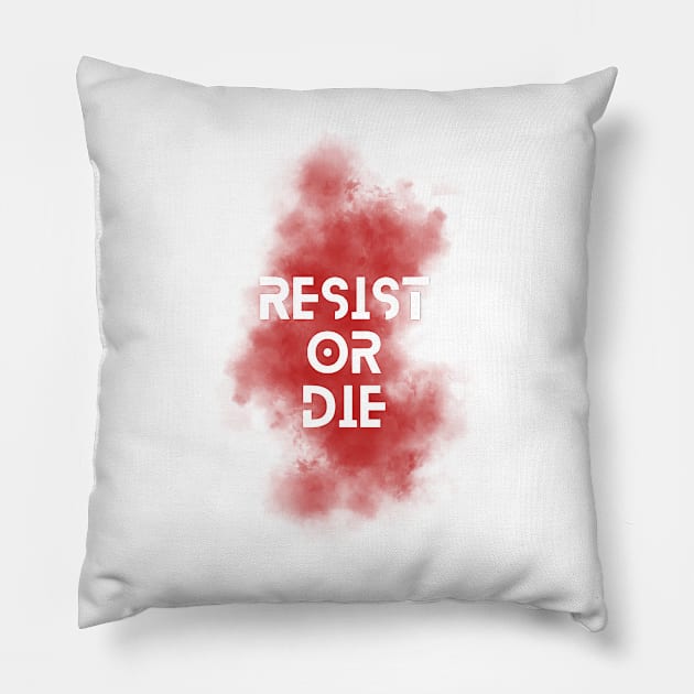 Resist or die Pillow by la chataigne qui vole ⭐⭐⭐⭐⭐