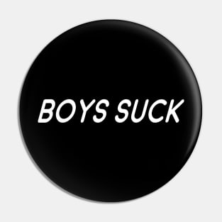 Boys Suck Pin