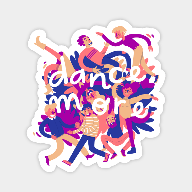 Dance more Magnet by jill_gori