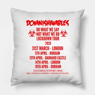 DOMNISHAMBLES Lockdown Tour 2020 Pillow