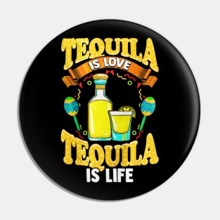 Tequila Is Love Cinco De Mayo Pin