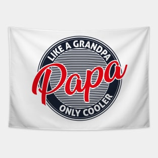 Papa Like A Grandpa Only Cooler Tapestry