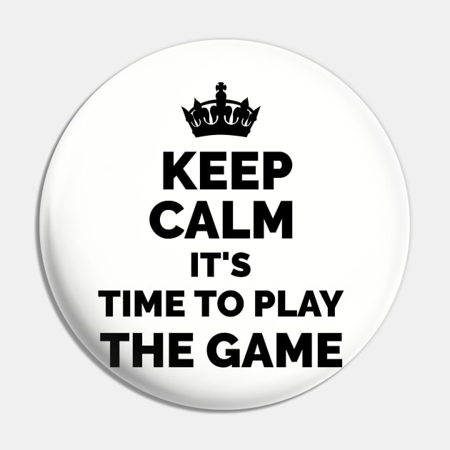 Keep Calm It's Time To Play The Game - WWE Triple H inspired Pin by WizardingWorld