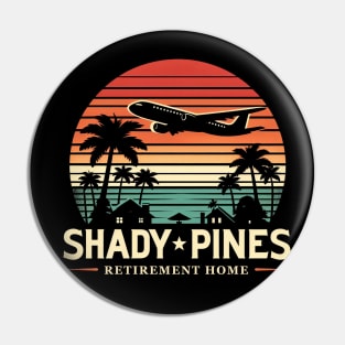 Shady Pines Retirement Home Vintage Retro Sunset Pin