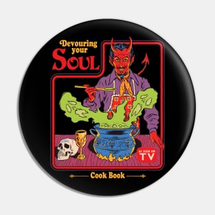 Devouring Your Soul Pin