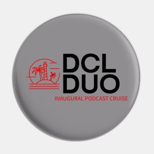 DCL Duo Inaugural Podcast Cruise Pin