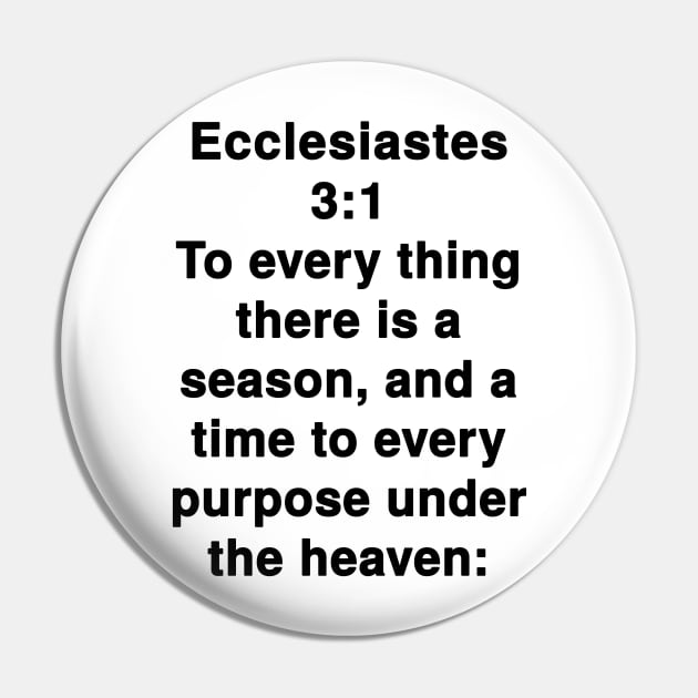 Ecclesiastes 3:1 King James Version Bible Verse Typography Pin by Holy Bible Verses