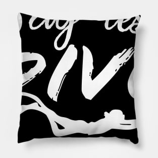 Say Less Dive More Scuba Diving Funny Gift Pillow