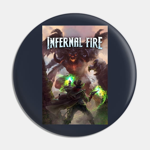 Infernal Fire: Legends of the Wild Weird West Pin by Joseph J Bailey Author Designs