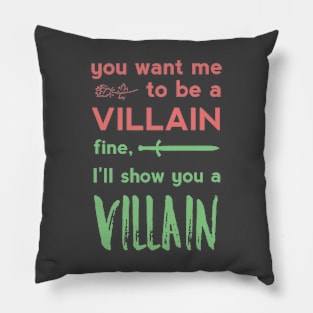 Villain Pillow