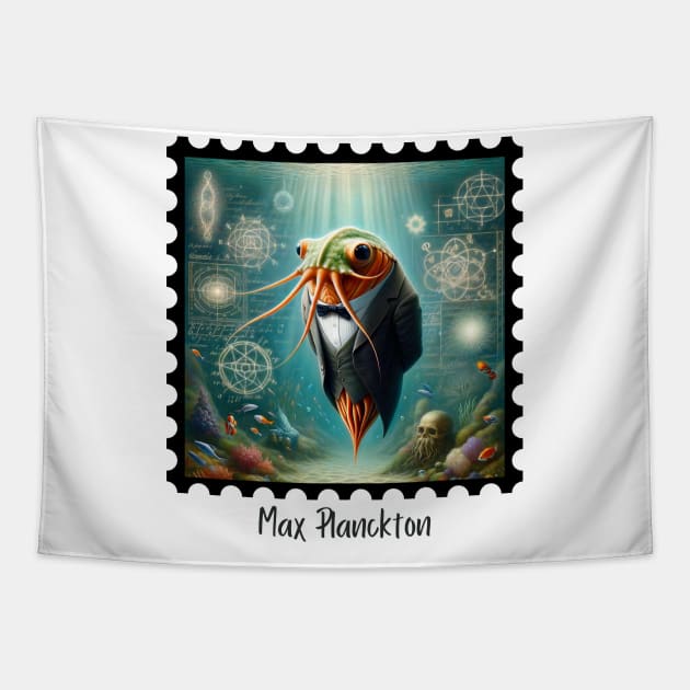 Max Planckton II Tapestry by EarthisticWear