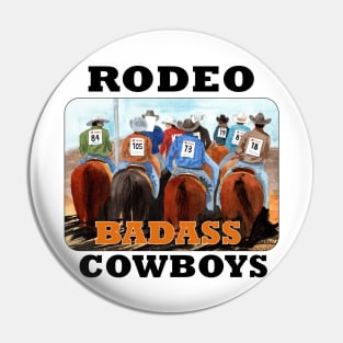 Badass Rodeo Cowboys Pin