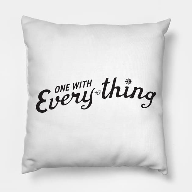 One with Everything by Tai's Tees Pillow by TaizTeez