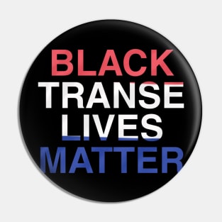 black trans lives matter Pin