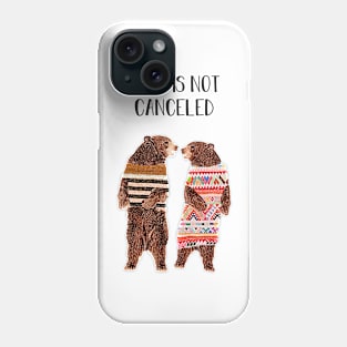 Love is not canceled Phone Case