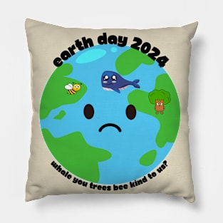 Earth Day whales trees bees be kind to us Pillow