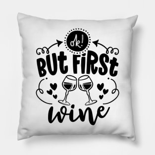 Ok, but first Wine - lovely Concept with decanter, wine glass and hearts Pillow