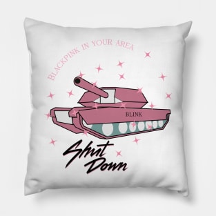 Blackpink in you area Pillow