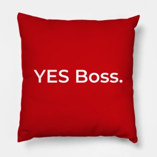 YES Boss. (red) Pillow