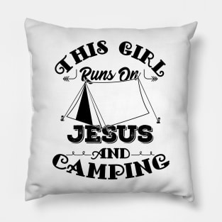 This Girl Runs On Jesus And Camping design Christian Gift Pillow