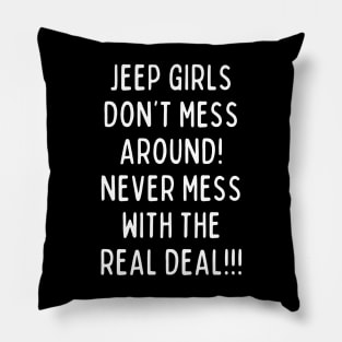 Jeep girls don't mess around! Pillow