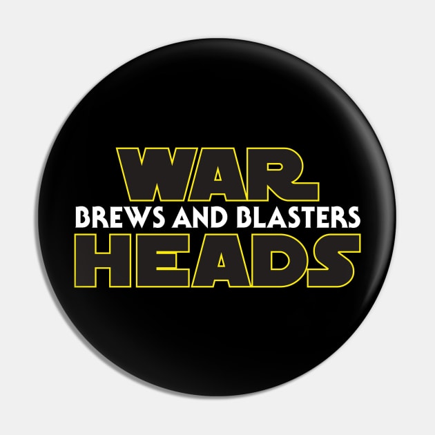 Brews and Blasters Warheads Pin by RetroZap