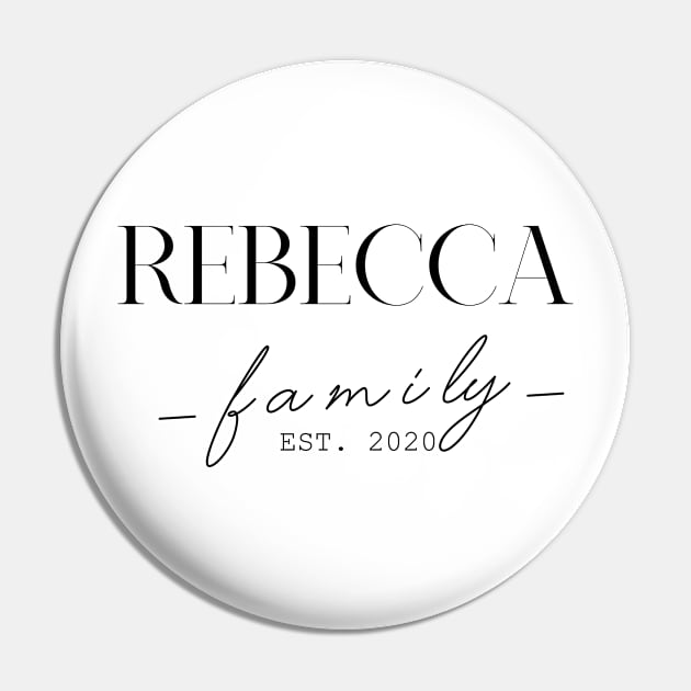 Rebecca Family EST. 2020, Surname, Rebecca Pin by ProvidenciaryArtist