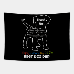 Happy Father's Day To The Best Dog Dad For Dog Lover Men Tapestry