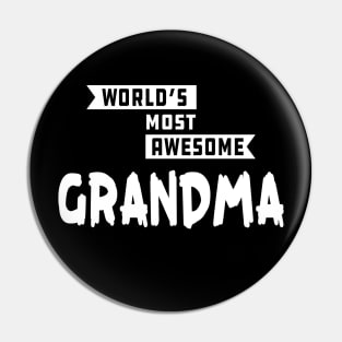 Grandma - World's Most Awesome Grandma Pin