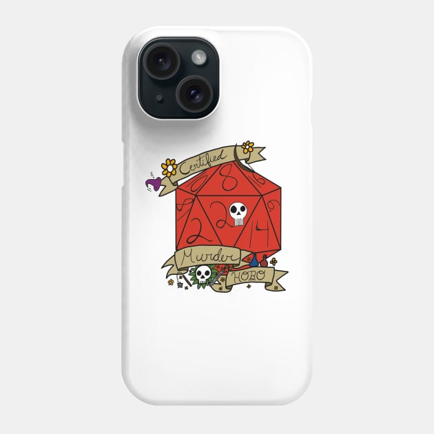 "Certified Murder Hobo" DnD Meme Dungeons and Dragons Pathfinder Table Top Game D20 Phone Case by madlyunique