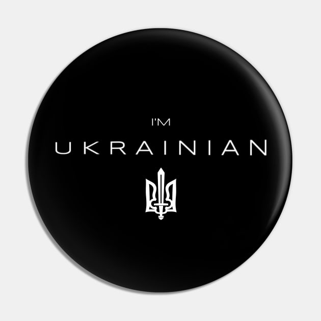 I'm Ukrainian - I am Ukrainian Pin by Yasna