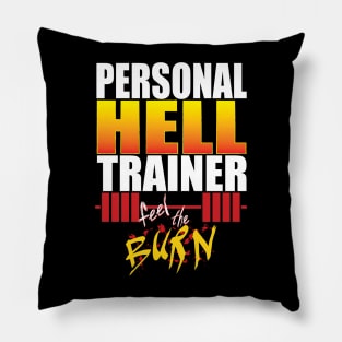 Personal hell trainer Pillow