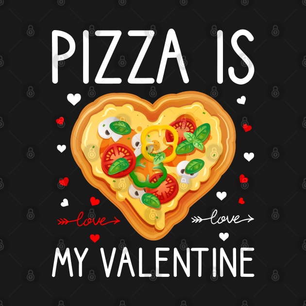 Pizza Is My Valentine Funny Valentines Day Gifts Boys Kids by DragonTees