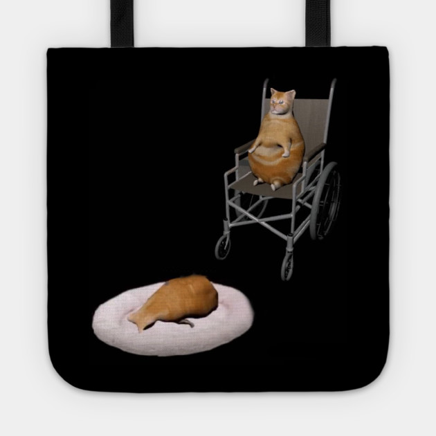 Cat In A Wheelchair Meme Tote Teepublic